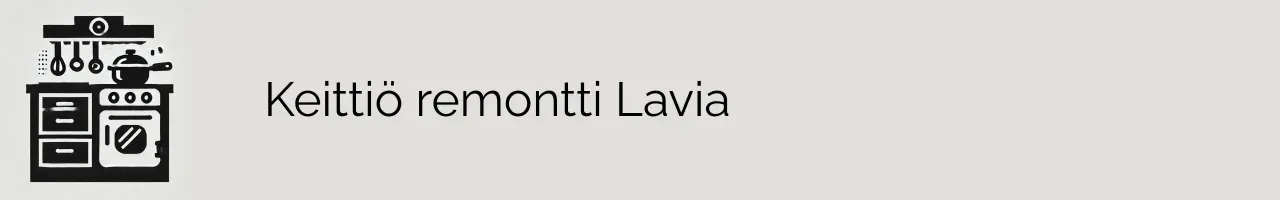 Keittiö remontti Lavia